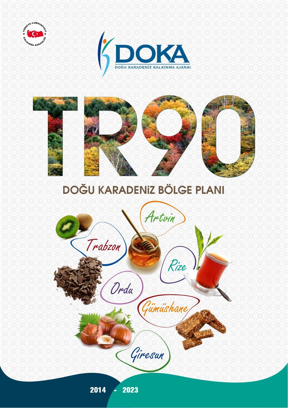 TR90 Doğu Karadeniz Bölge Planı 2014-2023